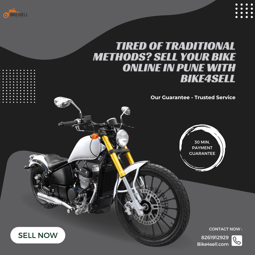 Tired of Traditional Methods? Sell Your Bike Online in Pune with Bike4Sell
