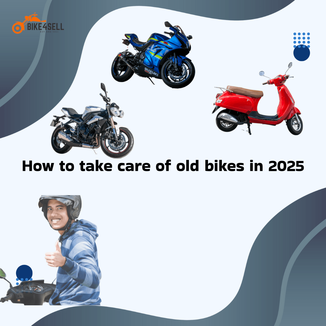 How to take care of old bikes in 2025