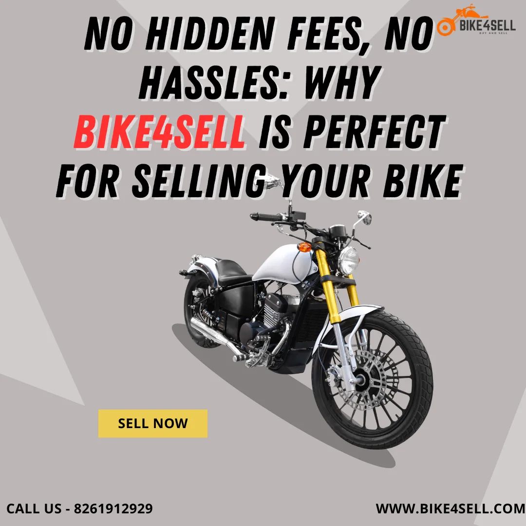 No Hidden Fees, No Hassles: Why Bike4Sell is Perfect for Selling Your Bike