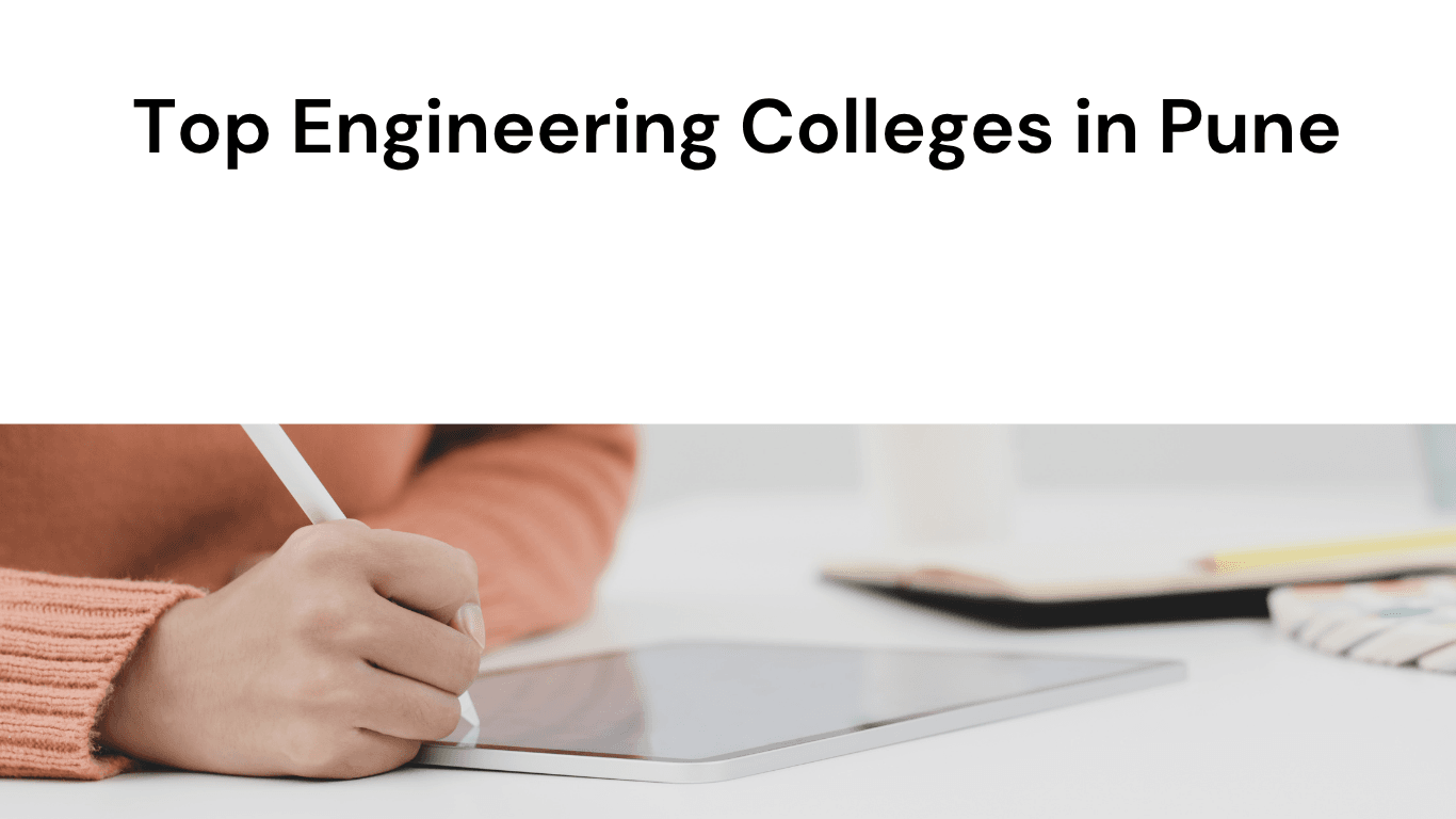 Top Engineering Colleges in Pune: A Comprehensive Guide by Bike4sell.com